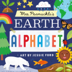 Mrs. Peanuckle's Earth Alphabet (Mrs. Peanuckle's Alphabet #9) Cover Image