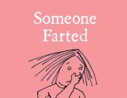 Someone Farted Cover Image