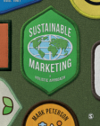 Sustainable Marketing: A Holistic Approach By Mark Peterson Cover Image
