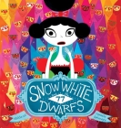 Snow White and the 77 Dwarfs By Davide Cali, Raphaelle Barbanegre (Illustrator) Cover Image