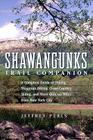 Shawangunks Trail Companion: A Complete Guide to Hiking, Mountain Biking, Cross-Country Skiing, and More Only 90 Miles from New York City Cover Image