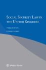 Social Security Law in the United Kingdom By Stephen Hardy Cover Image