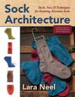 Sock Architecture By Lara Neel Cover Image