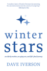 Winter Stars: An elderly mother, an aging son, and life's final journey Cover Image