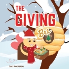 The Giving Bee By Corey Anne Abreau Cover Image