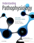 Understanding Pathophysiology Anz 4e: Includes Elsevier Adaptive Quizzing for Understanding Pathophysiology Anz 4e Cover Image