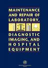 Maintenance and Repair of Laboratory, Diagnostic Imaging, and Hospital Equipment Cover Image
