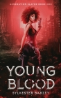Young Blood By Sylvester Barzey Cover Image