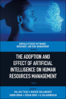 The Adoption and Effect of Artificial Intelligence on Human Resources Management By Pallavi Tyagi (Editor), Naveen Chilamkurti (Editor) Cover Image