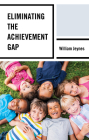 Eliminating the Achievement Gap Cover Image