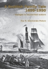 A Scottish Family Tale 1650-1950: - voyages in uncharted waters By Fay N. Simmonds-Peters Cover Image
