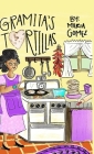 Gramita's Tortillas: A bilingual English and Spanish family story By Maria Gomez Cover Image
