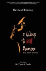 5 Ways to Kill Ramaa and Other Stories By Devdas Chhotray, Tapan K. Panda (Translator) Cover Image