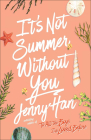 It's Not Summer Without You (Summer I Turned Pretty) By Jenny Han Cover Image