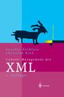 Content Management Mit XML: Grundlagen Und Anwendungen (Xpert.Press) Cover Image