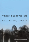 Technoskepticism: Between Possibility and Refusal Cover Image