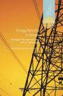 Energy Security in Europe: Divergent Perceptions and Policy Challenges By Kacper Szulecki (Editor) Cover Image
