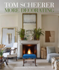 Tom Scheerer: More Decorating Cover Image