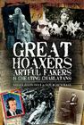 Great Hoaxers, Artful Fakers and Cheating Charlatans By Sue Blackhall, Nigel Blundell Cover Image