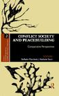 Conflict Society and Peacebuilding: Comparative Perspectives (Ethics) By Raffaele Marchetti (Editor), Nathalie Tocci (Editor) Cover Image