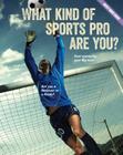 What Kind of Sports Pro Are You? (Best Quiz Ever) By Brooke Rowe Cover Image