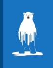 Melting Polar Bear Notebook: 8.5