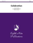 Celebration: Score & Parts (Eighth Note Publications) By Donald Coakley (Composer), David Marlatt (Composer) Cover Image