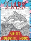 Shark - Adult Coloring Book By Tori Horne Cover Image