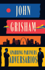 Sparring Partners (Adversarios) By John Grisham Cover Image