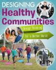 Designing Healthy Communities By Sheri Doyle Cover Image