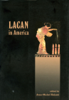 Lacan in America (Lacanian Clinical Field) By Jean-Michel Rabate Cover Image