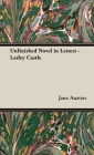 An Unfinished Novel in Letters - Lesley Castle Cover Image