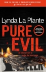 Pure Evil (Detective Jack Warr) By Lynda La Plante Cover Image