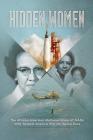 Hidden Women: The African-American Mathematicians of NASA Who Helped America Win the Space Race (Encounter: Narrative Nonfiction Stories) By Rebecca Rissman Cover Image