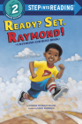 Ready? Set. Raymond!(Raymond and Roxy) (Step into Reading) By Vaunda Micheaux Nelson, Derek Anderson (Illustrator) Cover Image