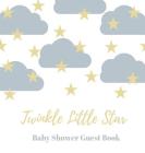 Baby shower guest book (Hardcover): comments book, baby shower party decor, baby naming day guest book, advice for parents sign in book, baby shower p By Lulu and Bell Cover Image