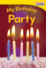 My Birthday Party (TIME FOR KIDS®: Informational Text) By Sharon Coan Cover Image