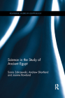 Science in the Study of Ancient Egypt (Routledge Studies in Egyptology) Cover Image
