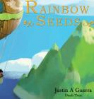 Rainbow Seeds By Justin A. Guerra Cover Image