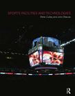 Sports Facilities and Technologies By Peter Culley, John Pascoe Cover Image