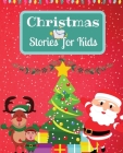 Christmas Stories for Kids By Solomon Donovan Cover Image
