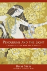 Pendulums and the Light: Communication with the Goddess By Diane Stein Cover Image