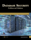 Database Security: Problems and Solutions By Christopher Diaz Cover Image