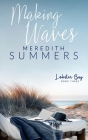 Making Waves By Meredith Summers Cover Image