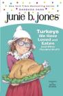 Junie B. Jones #28: Turkeys We Have Loved and Eaten (and Other Thankful Stuff) Cover Image