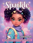 Sparkle and Friends: A Positive Affirmation Coloring Book for Girls (Youth #1) Cover Image