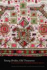 Young Brides, Old Treasures: Macedonian Embroidered Dress By Bobbie Sumberg (Editor) Cover Image