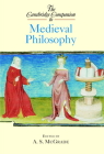The Cambridge Companion to Medieval Philosophy (Cambridge Companions to Philosophy) By A. S. McGrade (Editor) Cover Image