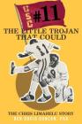 #11 The Little Trojan That Could: The Chris Limahelu story Cover Image