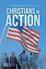 Christians in Action By Dorothy Vogel Cover Image